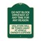 Signmission Do Not Block Driveway at Anytime for ANY Reason Violators Will Be Towed Away at Owner, G-1824-24175 A-DES-G-1824-24175 - alternate 1